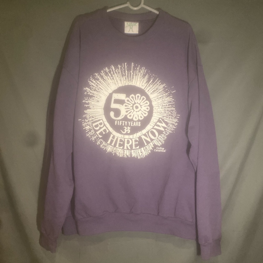 Online Ceramics Be Here Now Sweatshirt